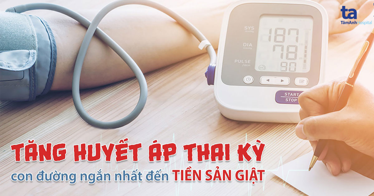 tang huyet ap thai ky