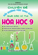 Chuyên Đề Bồi Dưỡng Học Sinh Giỏi Qua Các Kì Thi Hóa Học Lớp 9 