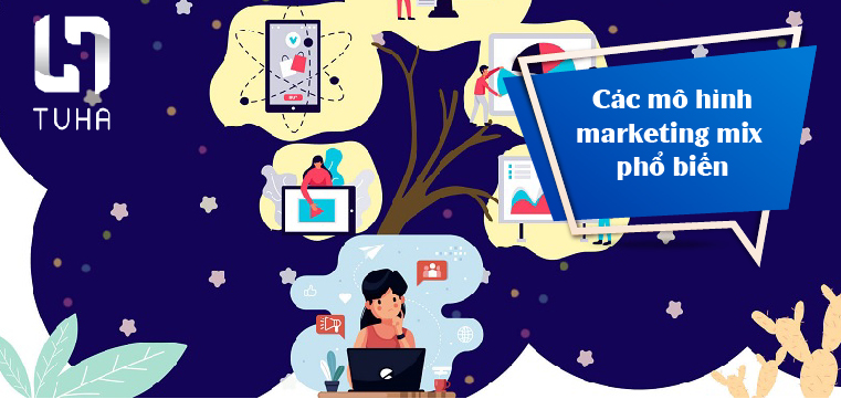 Các mô hình marketing mix phổ biến