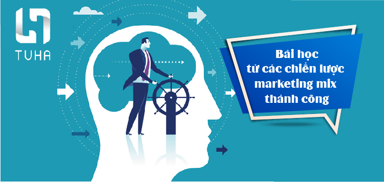 Bài học từ các chiến lược marketing mix thành công