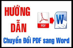 Làm cách nào để chuyển file pdf sang word