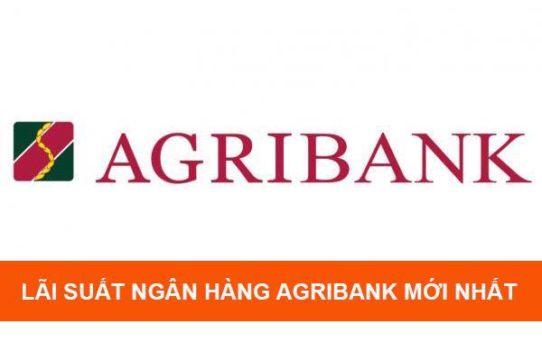 Lãi suất vay ngân hàng agribank năm 2019 mới nhất năm 2022