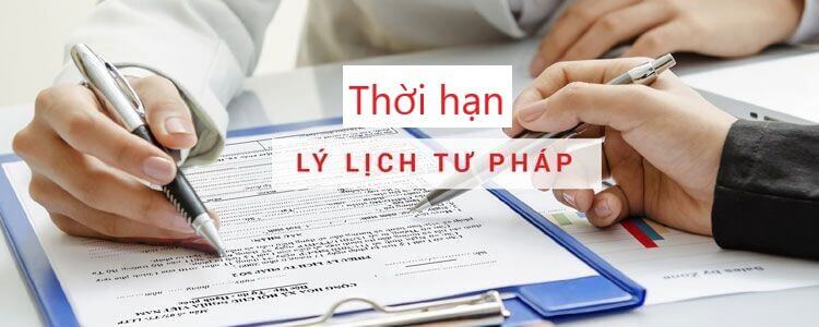 Thời hạn lý lịch tư pháp