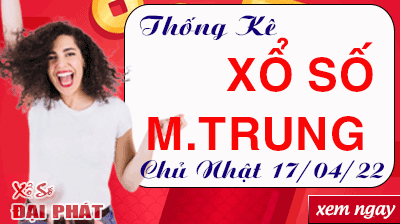 Thống Kê Xổ Số Miền Trung 17/04/2022 - Thống Kê XSMT Chủ Nhật 17/04/2022