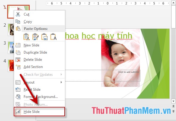 Chuột phải vào Slide đã bị ẩn - chọn Hide Slide