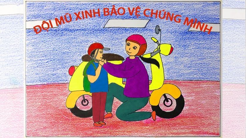 Vẽ tranh tuyên truyền đội mũ bảo hiểm cho học sinh tiểu học